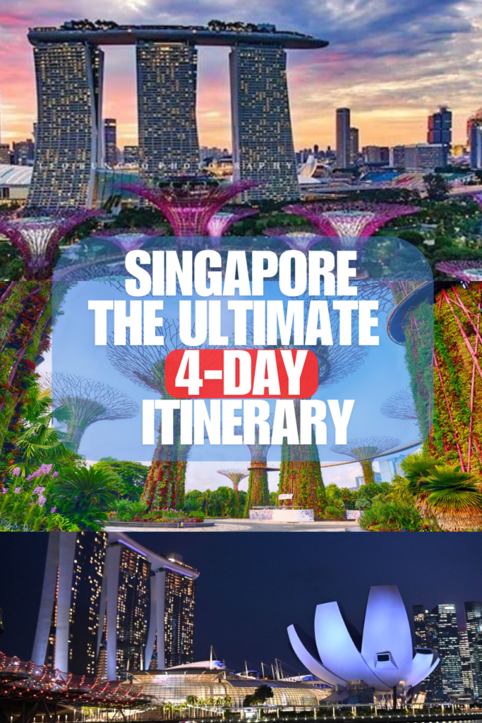 singapore_The_Ultimate_4-Day_Itinerary (1)